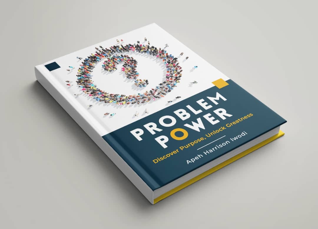 PROBLEM POWER: Discover Purpose, Unlock Greatness